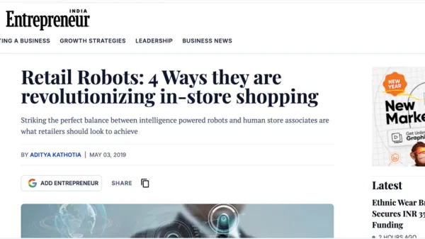 Entrepreneur India — Retail Robots: 4 Ways They Are Revolutionising In-Store Shopping